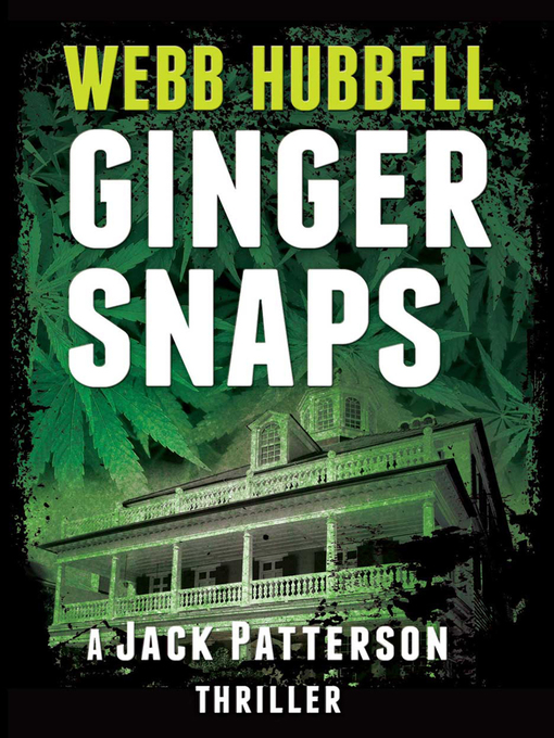 Title details for Ginger Snaps by Webb Hubbell - Available